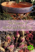 Essence of Herbal and Floral Teas