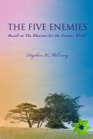 Five Enemies
