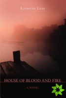 House of Blood and Fire