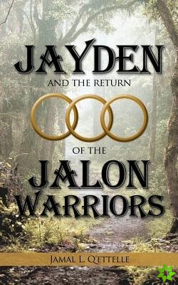 Jayden and the Return of the Jalon Warriors
