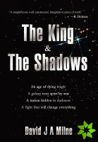 King and the Shadows