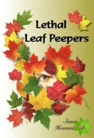 Lethal Leaf Peepers