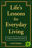 Life's Lessons for Everyday Living
