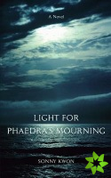 Light for Phaedra's Mourning