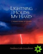 Lightning Holds My Hand