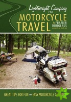 Lightweight Camping for Motorcycle Travel