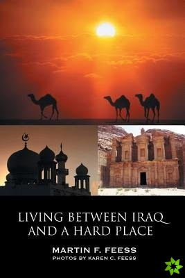 Living Between Iraq and a Hard Place