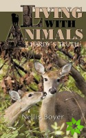 Living with Animals/ Hardy's Truth