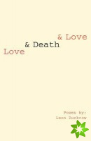 Love & Death & Love