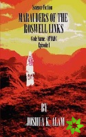 Marauders of the Roswell Links