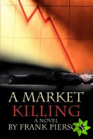 Market Killing