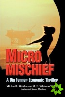 Micro Mischief