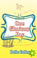 One Glorious Day