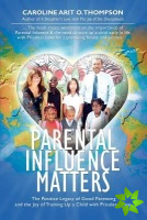 Parental Influence Matters