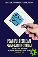 Powerful People Are Powerful It Professionals