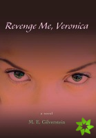 Revenge Me, Veronica