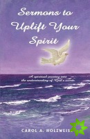 Sermons to Uplift Your Spirit