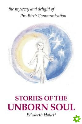 Stories of the Unborn Soul