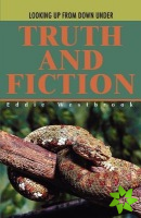 Truth and Fiction