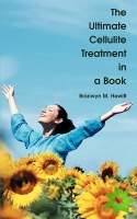 Ultimate Cellulite Treatment in a Book