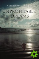 Unprofitable Dreams