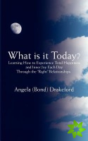 What Is It Today?