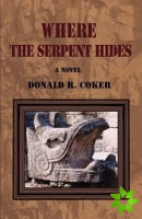 Where the Serpent Hides