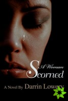 Woman Scorned