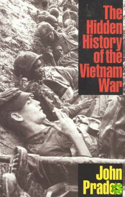 Hidden History of the Vietnam War