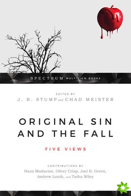 Original Sin and the Fall  Five Views