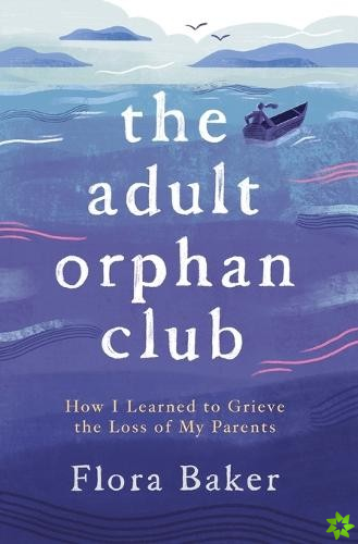 Adult Orphan Club