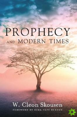 Prophecy and Modern Times