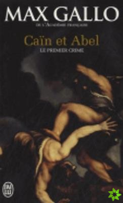 Cain et Abel - Le premier crime