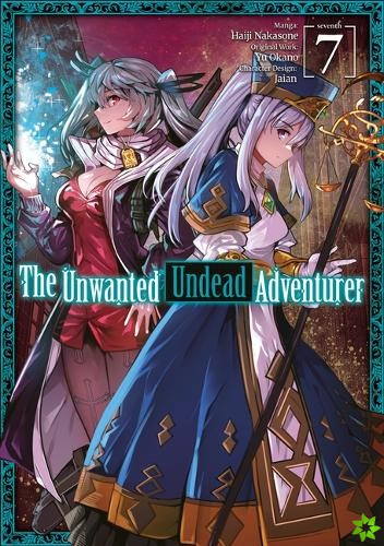 Unwanted Undead Adventurer (Manga): Volume 7