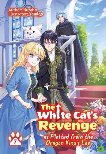 White Cat's Revenge as Plotted from the Dragon King's Lap: Volume 7