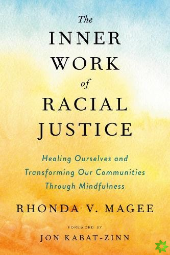 Inner Work of Racial Justice
