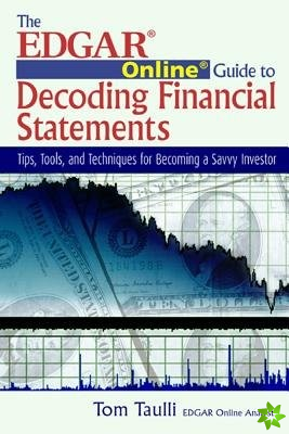 EDGAR Online Guide to Decoding Financial Statements