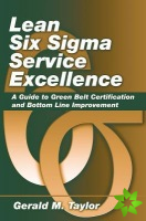 Lean Six Sigma Service Excellence