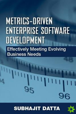 Metrics-Driven Enterprise Software Development