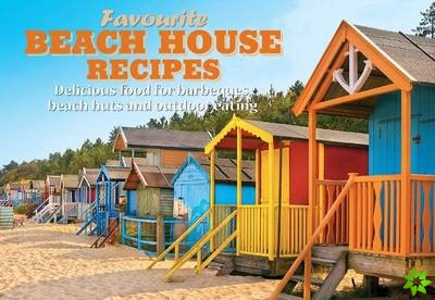 Favourite Beach House Recipes