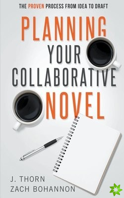 Planning Your Collaborative Novel