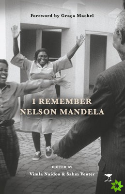 I remember Nelson Mandela