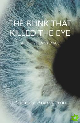 Blink That Killed The Eye