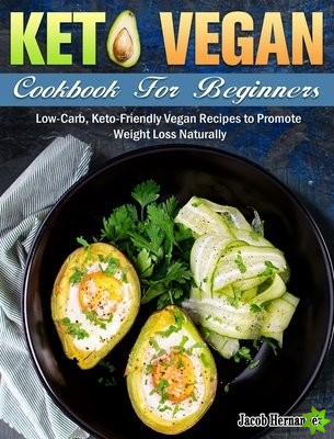 Keto Vegan Cookbook For Beginners