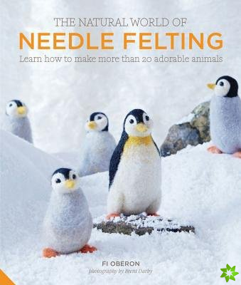 Natural World of Needle Felting