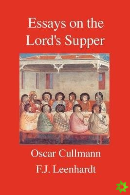 Essays on the Lord's Supper