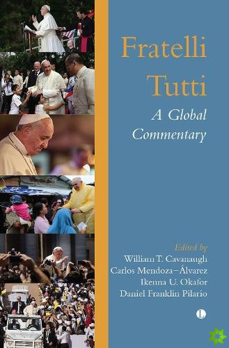 Fratelli Tutti : A Global Commentary