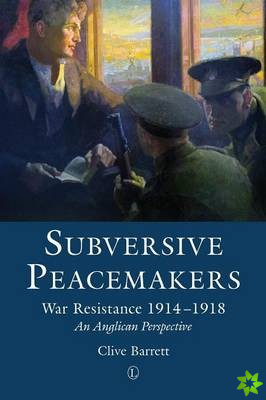 Subversive Peacemakers