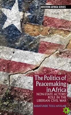Politics of Peacemaking in Africa