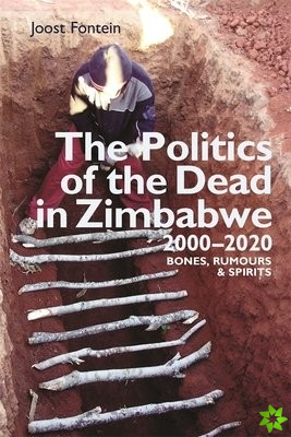 Politics of the Dead in Zimbabwe 2000-2020